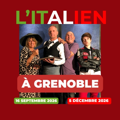 L'Italien : une comédie solidaire à Grenoble au profit de la recherche sur la sclérose en plaques