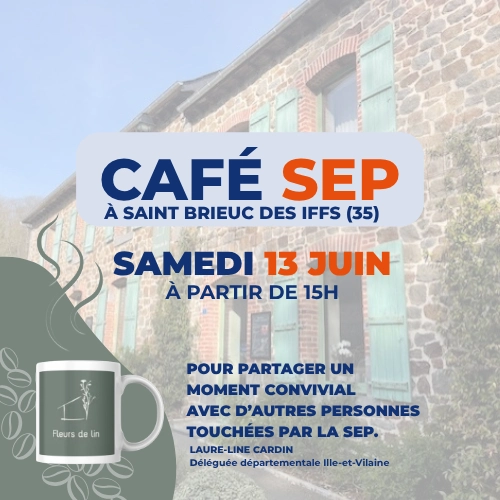 Café SEP en Ille-et-Vilaine : un moment convivial pour échanger autour de la SEP