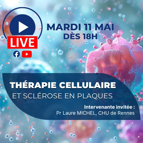 Live : Thérapie cellulaire et SEP, comprendre les avancées de la recherche