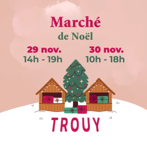 29 et 30 nov : Le marché de Noël de Trouy pour un week-end festif et solidaire