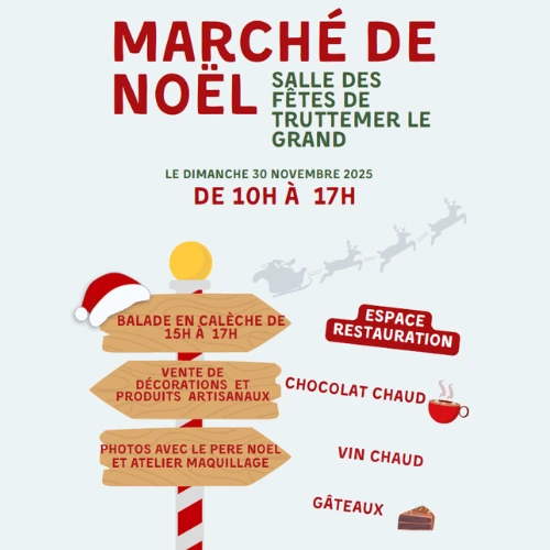 Marché de Noël à Truttemer-le-Grand : ambiance festive et solidaire !