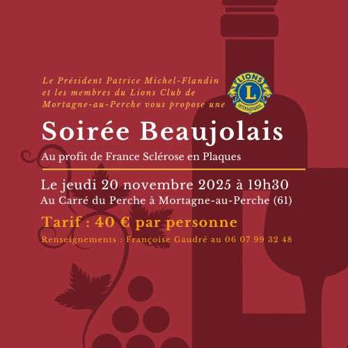 Une soirée Beaujolais solidaire avec le Lions Club de Mortagne-au-Perche