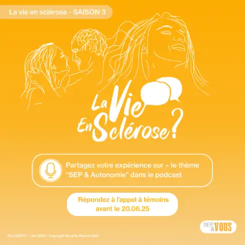 Appel à témoignages pour cette 3e saison du podcast `La vie en sclérose`
